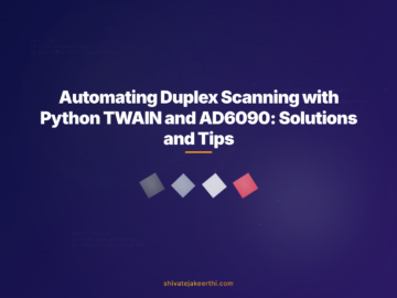 Automating Duplex Scanning with Python TWAIN and AD6090: Solutions and Tips