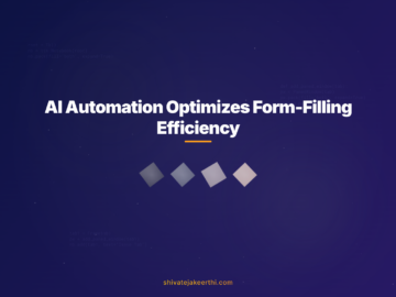AI Automation Optimizes Form-Filling Efficiency