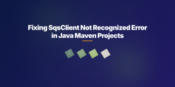 Fixing SqsClient Not Recognized Error in Java Maven Projects