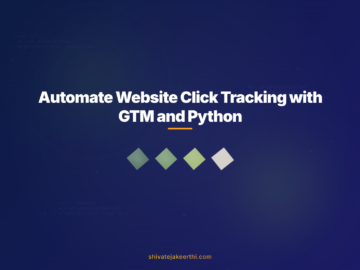 Automate Website Click Tracking with GTM and Python