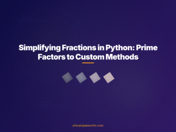 Simplifying Fractions in Python: Prime Factors to Custom Methods