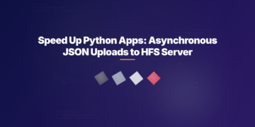 Speed Up Python Apps: Asynchronous JSON Uploads to HFS Server