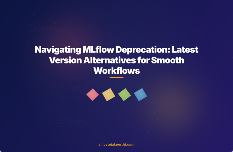 Navigating MLflow Deprecation: Latest Version Alternatives for Smooth Workflows