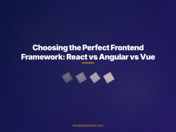 Choosing the Perfect Frontend Framework: React vs Angular vs Vue
