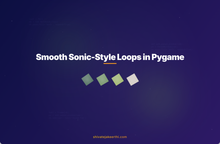 Smooth Sonic-Style Loops in Pygame