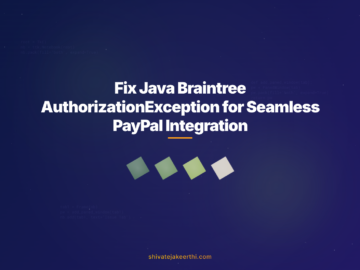 Fix Java Braintree AuthorizationException for Seamless PayPal Integration