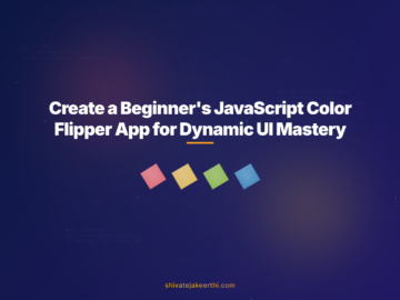 Create a Beginner's JavaScript Color Flipper App for Dynamic UI Mastery