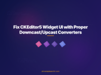 Fix CKEditor5 Widget UI with Proper Downcast/Upcast Converters