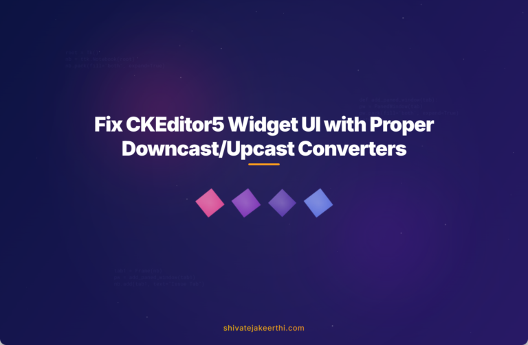 Fix CKEditor5 Widget UI with Proper Downcast/Upcast Converters