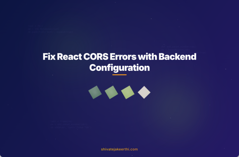 Fix React CORS Errors with Backend Configuration