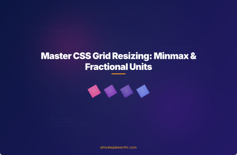 Master CSS Grid Resizing: Minmax & Fractional Units