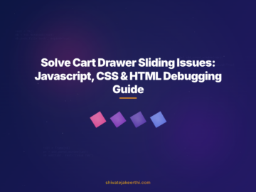 Solve Cart Drawer Sliding Issues: Javascript, CSS & HTML Debugging Guide