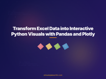 Transform Excel Data into Interactive Python Visuals with Pandas and Plotly