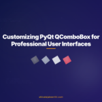 Customizing PyQt QComboBox for Professional User Interfaces