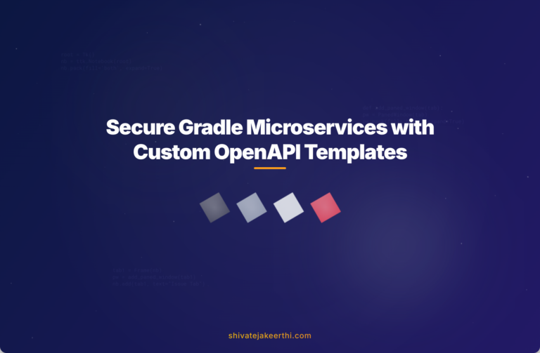 Secure Gradle Microservices with Custom OpenAPI Templates