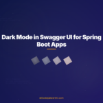 Dark Mode in Swagger UI for Spring Boot Apps