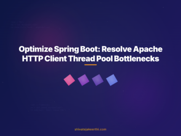 Optimize Spring Boot: Resolve Apache HTTP Client Thread Pool Bottlenecks