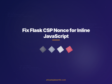 Fix Flask CSP Nonce for Inline JavaScript