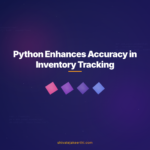 Python Enhances Accuracy in Inventory Tracking