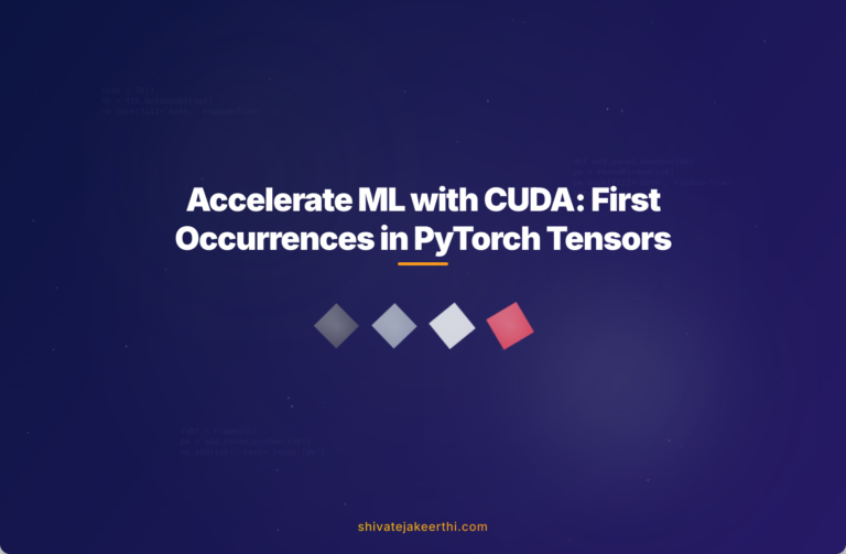 Accelerate ML with CUDA: First Occurrences in PyTorch Tensors