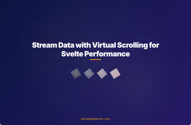 Stream Data with Virtual Scrolling for Svelte Performance