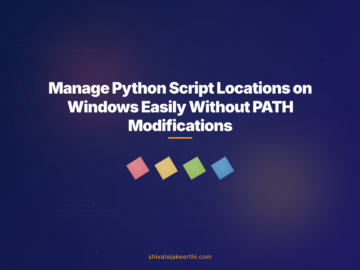 Manage Python Script Locations on Windows Easily Without PATH Modifications
