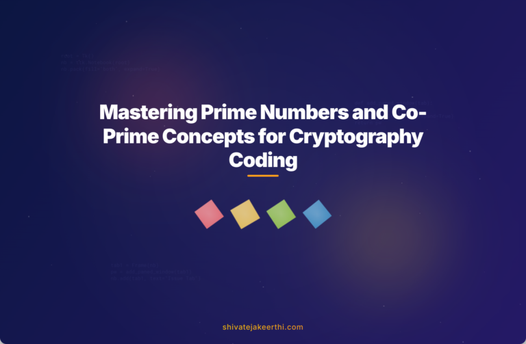 Mastering Prime Numbers and Co-Prime Concepts for Cryptography Coding