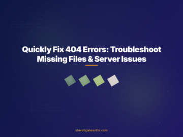 Quickly Fix 404 Errors: Troubleshoot Missing Files & Server Issues