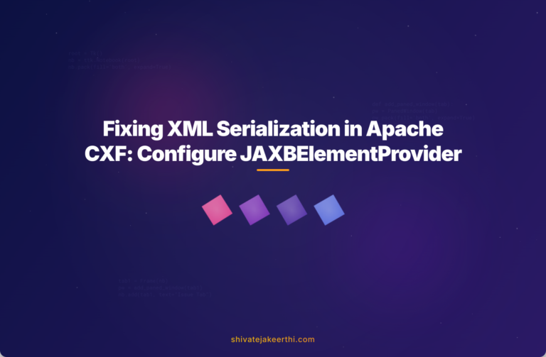 Fixing XML Serialization in Apache CXF: Configure JAXBElementProvider