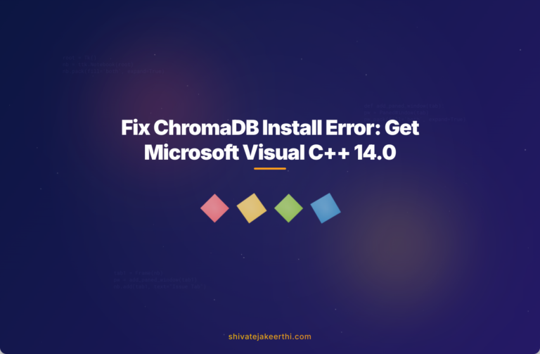 Fix ChromaDB Install Error: Get Microsoft Visual C++ 14.0