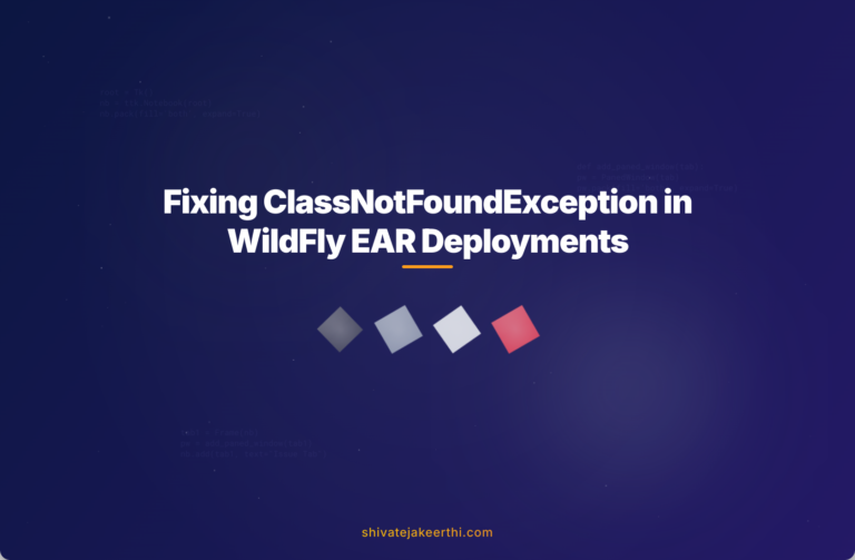 Fixing ClassNotFoundException in WildFly EAR Deployments