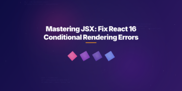 Mastering JSX: Fix React 16 Conditional Rendering Errors