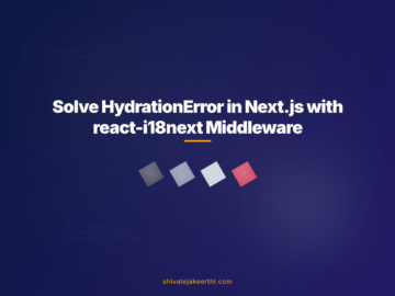 Solve HydrationError in Next.js with react-i18next Middleware