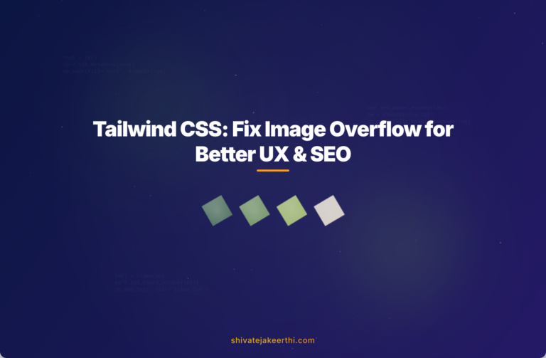 Tailwind CSS: Fix Image Overflow for Better UX & SEO