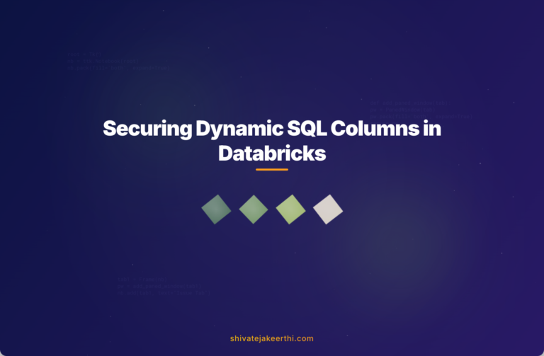 Securing Dynamic SQL Columns in Databricks