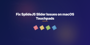 Fix SplideJS Slider Issues on macOS Touchpads