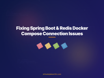 Fixing Spring Boot & Redis Docker Compose Connection Issues