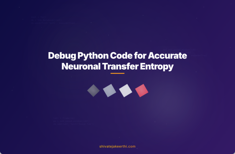 Debug Python Code for Accurate Neuronal Transfer Entropy
