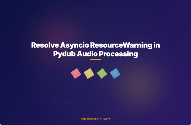 Resolve Asyncio ResourceWarning in Pydub Audio Processing