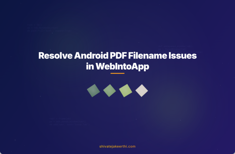 Resolve Android PDF Filename Issues in WebIntoApp