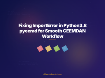 Fixing ImportError in Python3.8 pyeemd for Smooth CEEMDAN Workflow