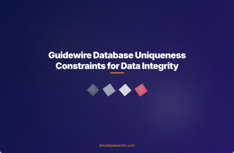Guidewire Database Uniqueness Constraints for Data Integrity