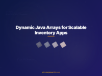 Dynamic Java Arrays for Scalable Inventory Apps