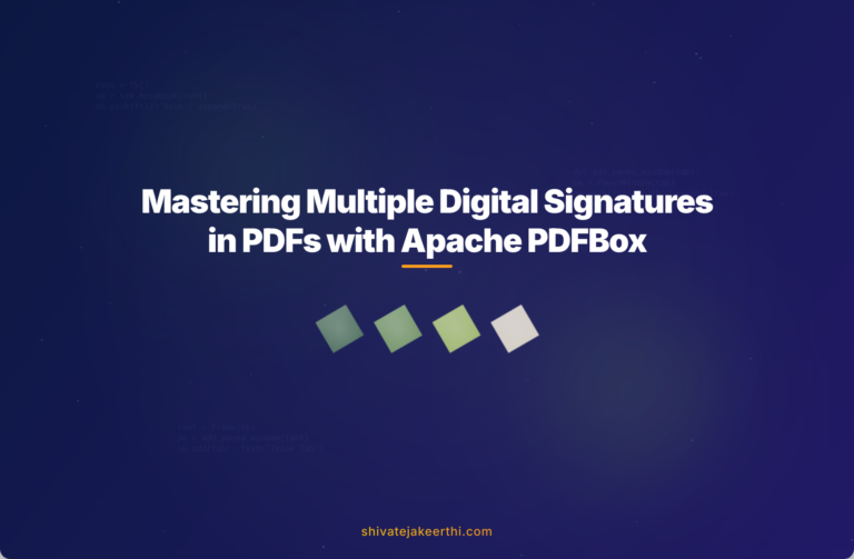 Mastering Multiple Digital Signatures in PDFs with Apache PDFBox