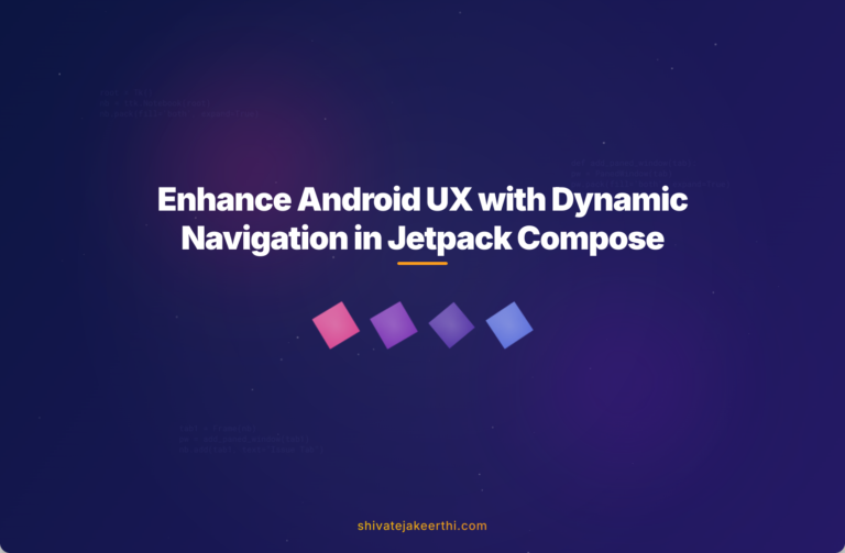 Enhance Android UX with Dynamic Navigation in Jetpack Compose
