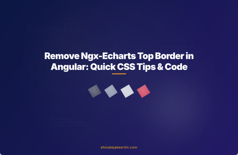 Remove Ngx-Echarts Top Border in Angular: Quick CSS Tips & Code