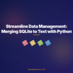 Streamline Data Management: Merging SQLite to Text with Python