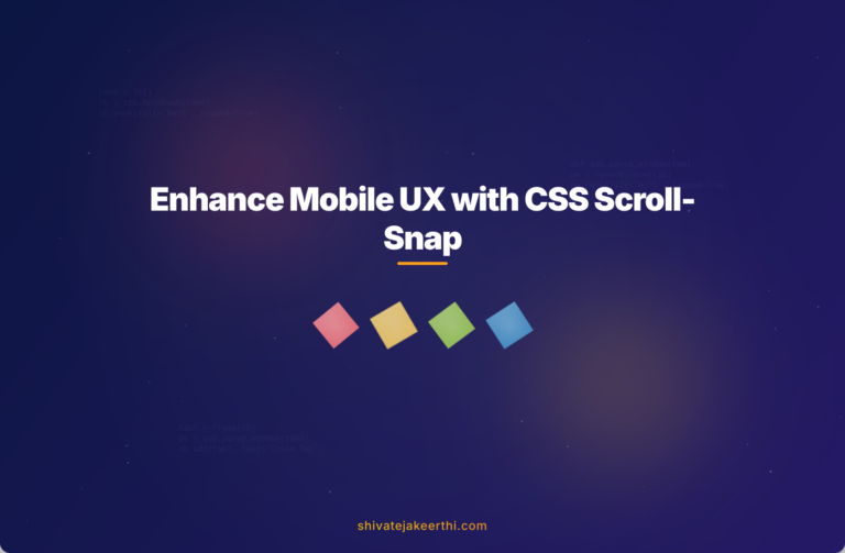 Enhance Mobile UX with CSS Scroll-Snap