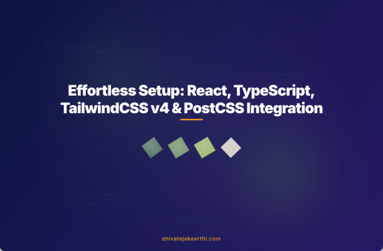 Effortless Setup: React, TypeScript, TailwindCSS v4 & PostCSS Integration