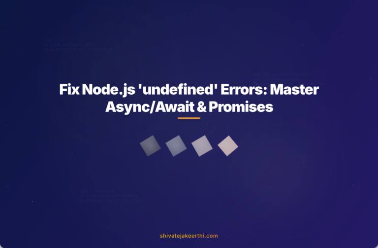 Fix Node.js 'undefined' Errors: Master Async/Await & Promises